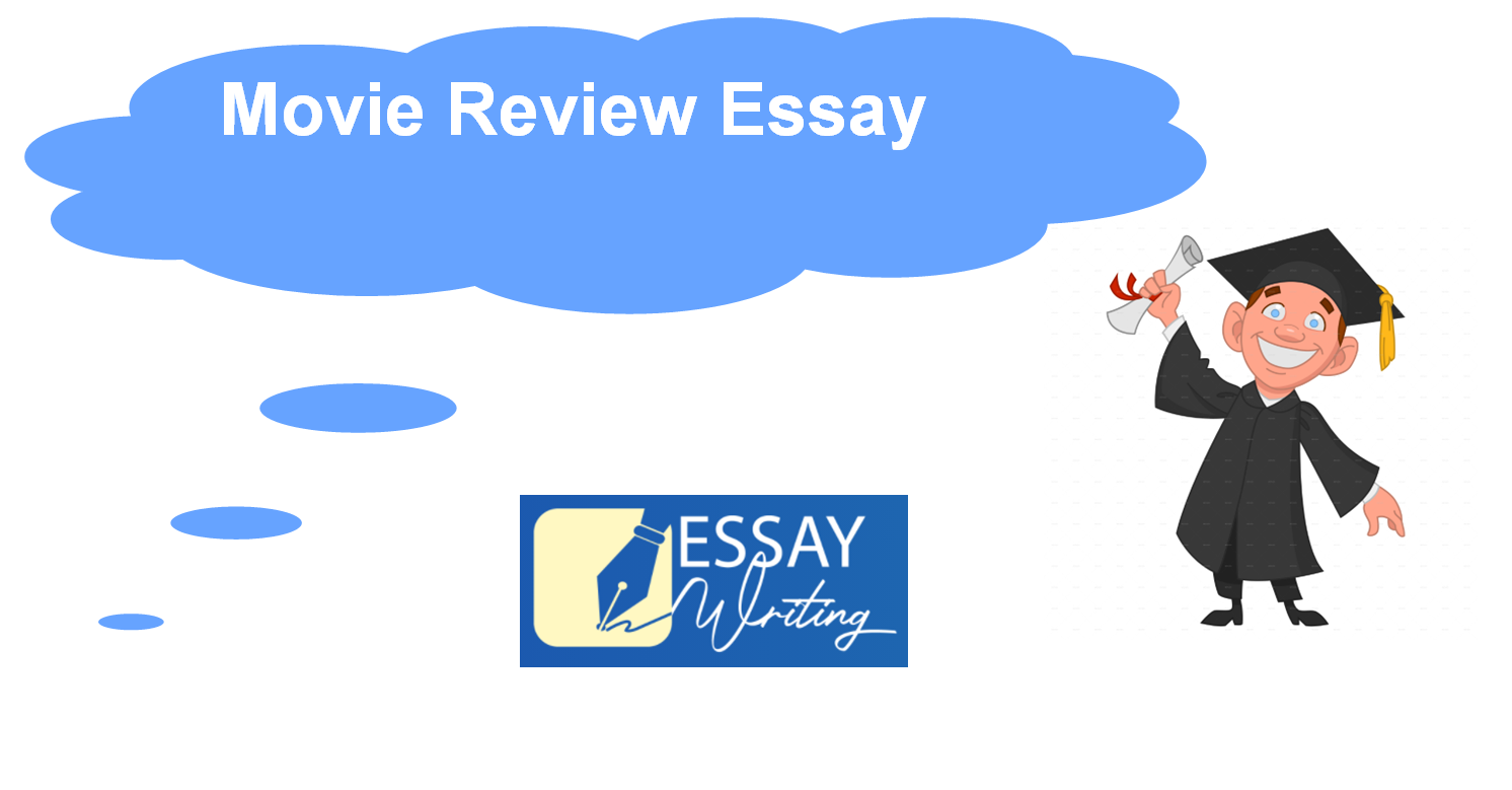 How to Write a Movie Review Essay: Guide and illustrations