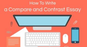 Writing a compare and contrast essay