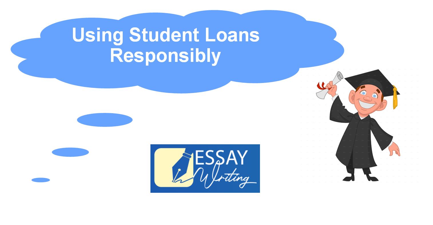How to Use Student loans responsibly