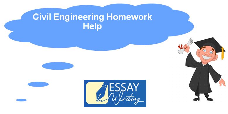 Civil Engineering Homework Help | Assignment Help Online